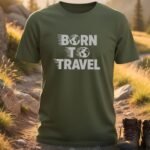 Born To Travel T-shirts