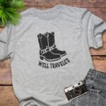 Well Traveled Boots T-Shirt