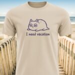 I Need Vacation Tired Cat T-Shirt