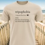 Tripophobia Definition Vacation T-Shirt