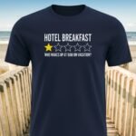 Hotel Breakfast Rating T-Shirt