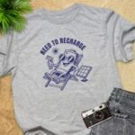 Need to Recharge Battery T-Shirt