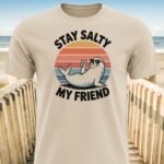 Stay Salty My Friend Seal T-Shirt