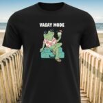 Vacay Mode Fog T-shirts