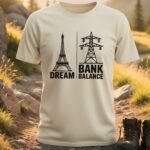 Dream & Bank Balance T-Shirt