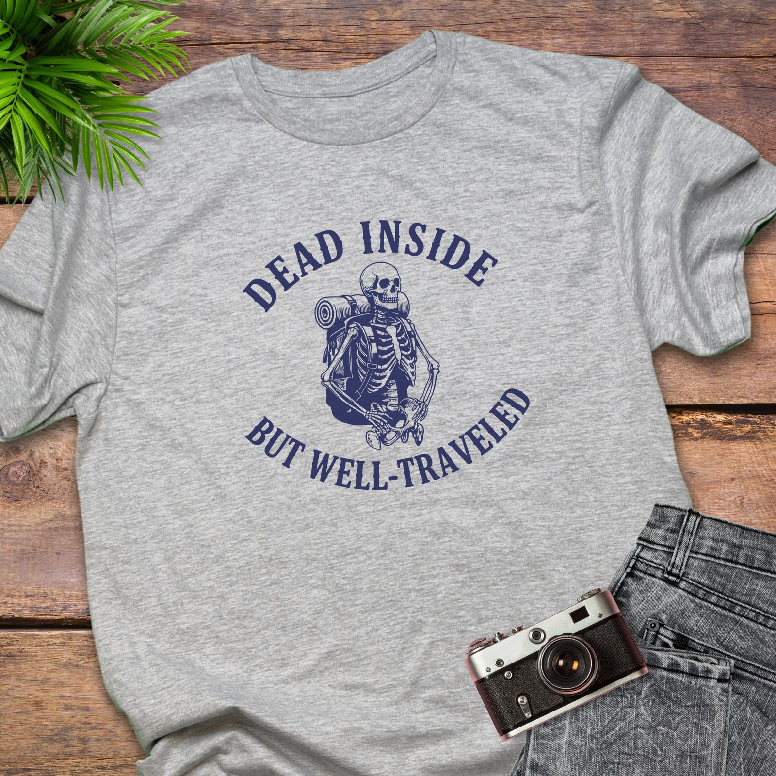 Dead Inside But Well-Traveled T-Shirt