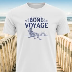 Bone Voyage Skeleton on Chair T-Shirt