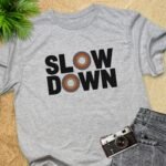 Slow Down Vacation T-Shirt