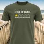 Hotel Breakfast Rating T-Shirt