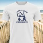 Currently Ignoring Responsibilities T-Shirt