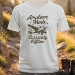 Airplane Mode Currently Offline T-Shirt