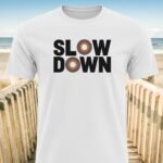 Slow Down Vacation T-Shirt