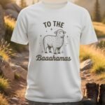 To The Baaahamas Dad Joke T-Shirt