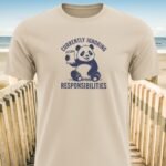 Currently Ignoring Responsibilities T-Shirt