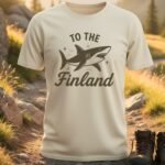 To The Finland Dad Joke T-Shirt