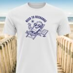 Need to Recharge Battery T-Shirt