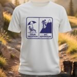 Your Vacation versus My Adventure T-Shirt