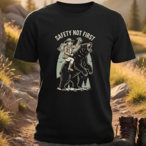 Safety Not First Cowgirl T-shirts