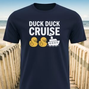 Duck Duck Cruise T-Shirt